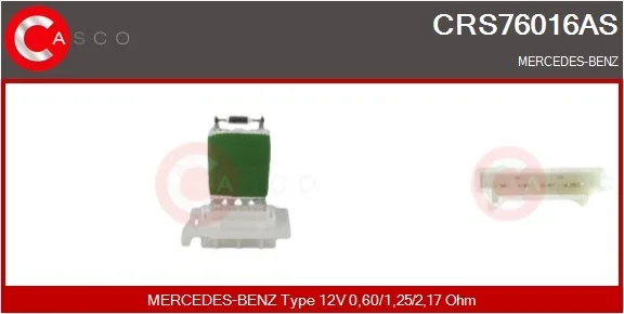 Odpor, vnitřní tlakový ventilátor CASCO CRS76016AS – OE A1698200397 Odpor, vnitřní tlakový ventilátor CASCO CRS76016AS – OE A1698200397